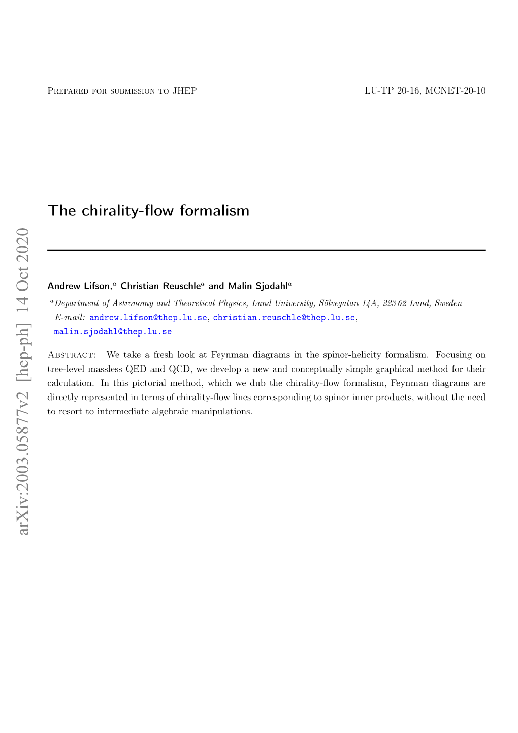 The Chirality-Flow Formalism