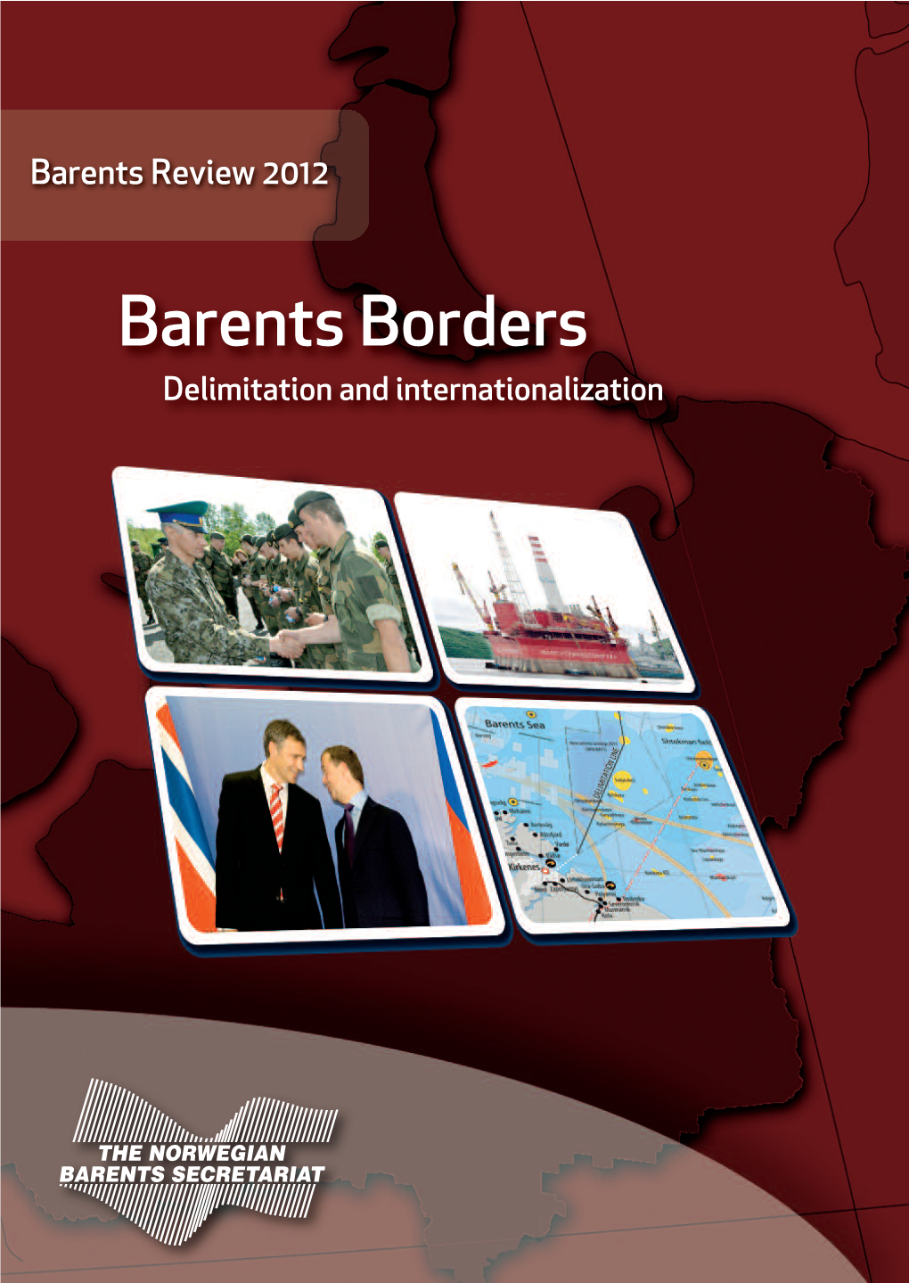 Barents Borders Barents Review 2012 –