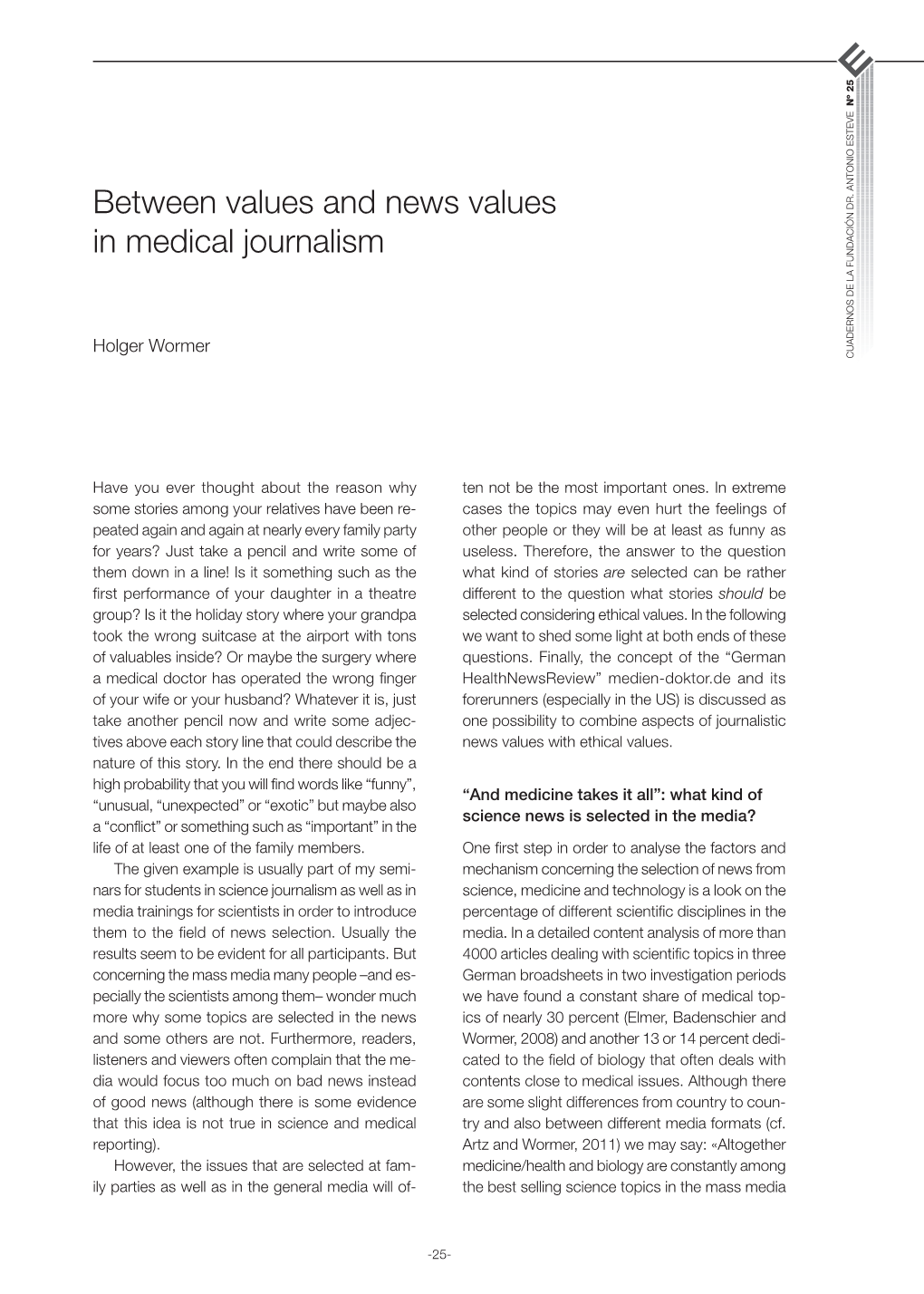 Between Values and News Values in Medical Journalism