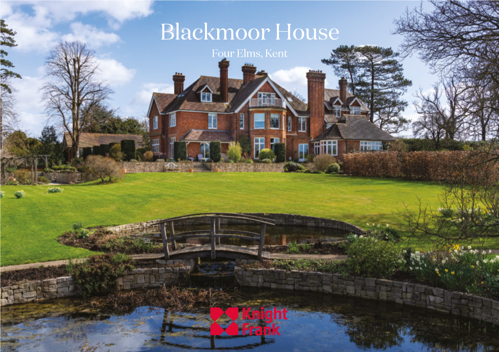Blackmoor House Four Elms, Kent