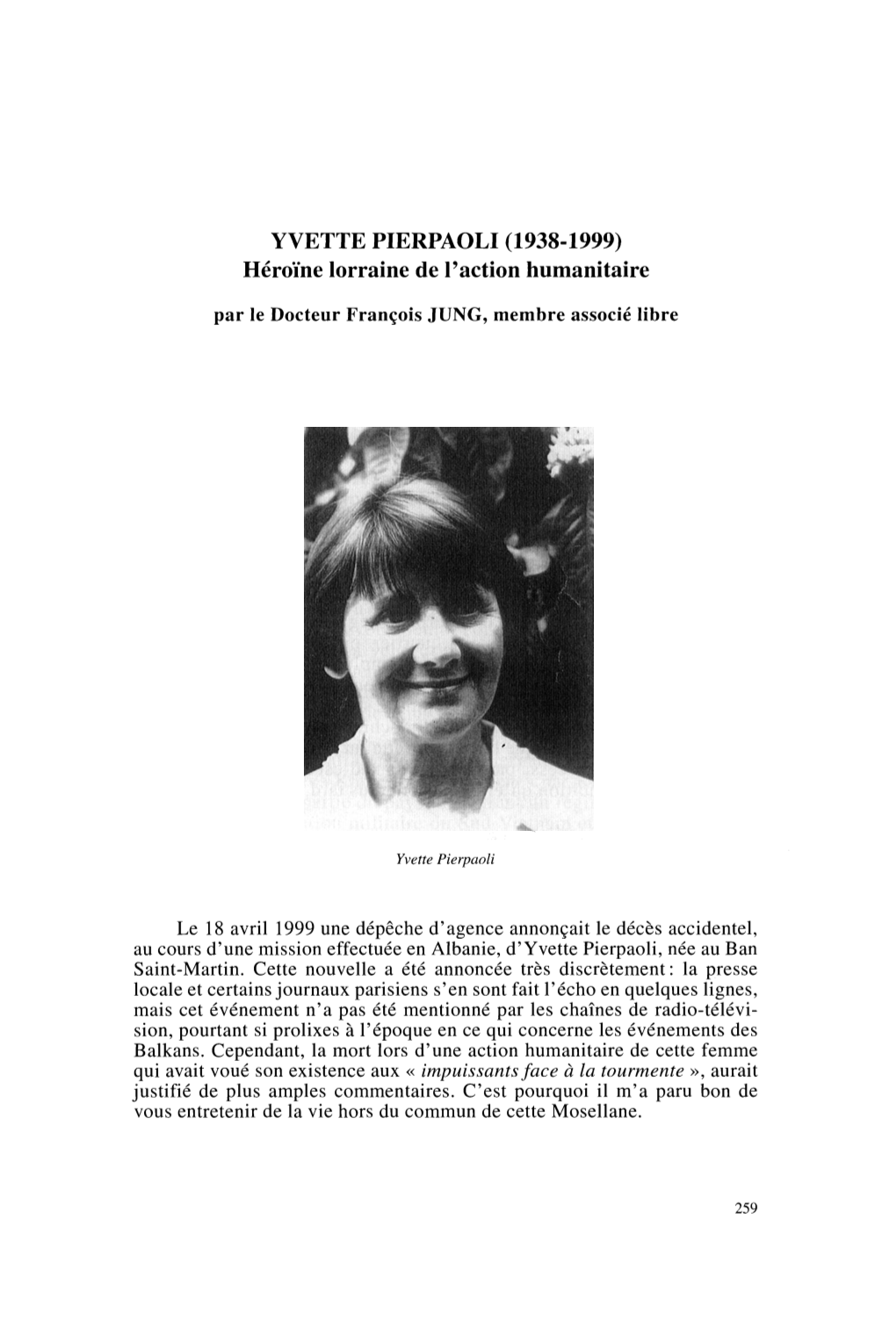 YVETTE PIERPAOLI (1938-1999) Héroïne Lorraine De Faction Humanitaire