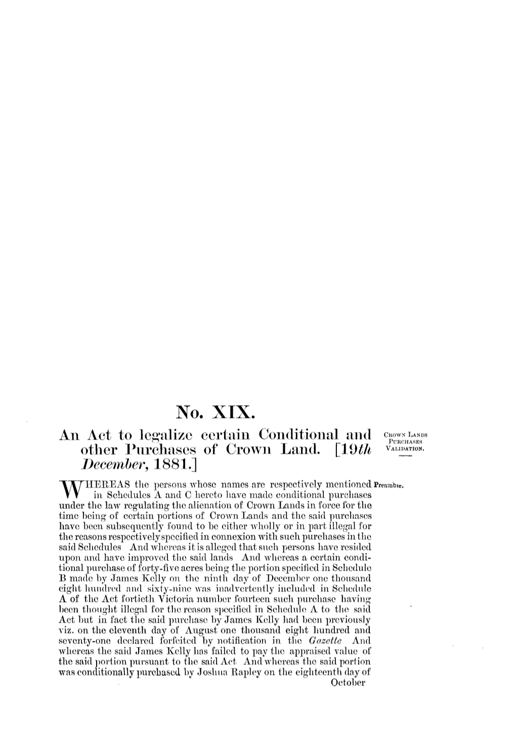 No. XIX. an Act to Legalize Certain Conditional and Other Purchases of Crown Land