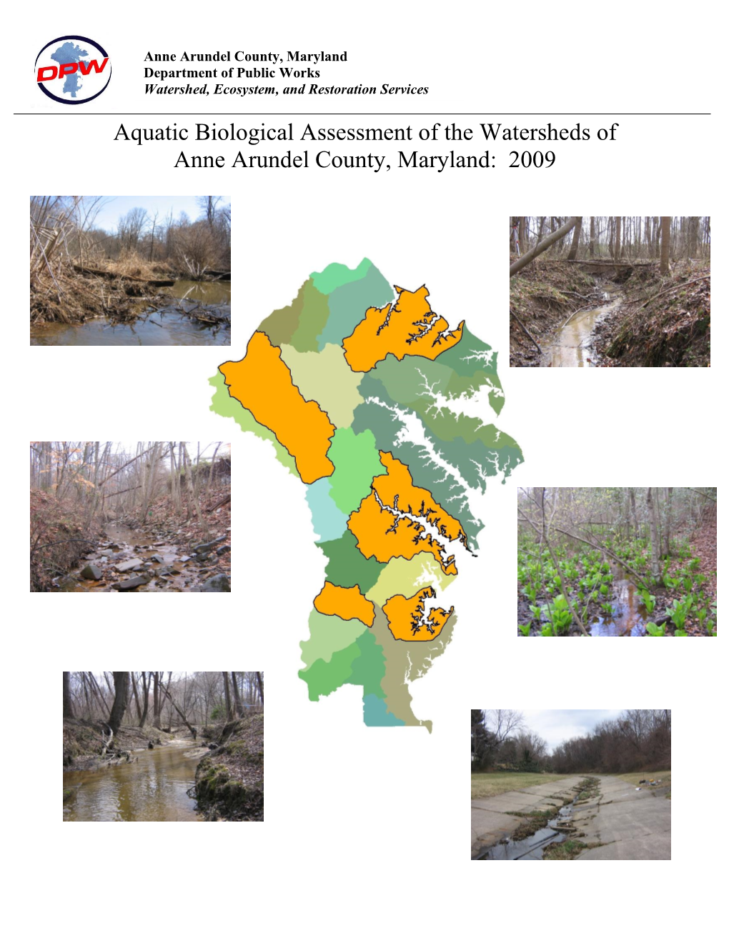 Aquatic Biological Assessment of the Watersheds of Anne Arundel County, Maryland: 2009