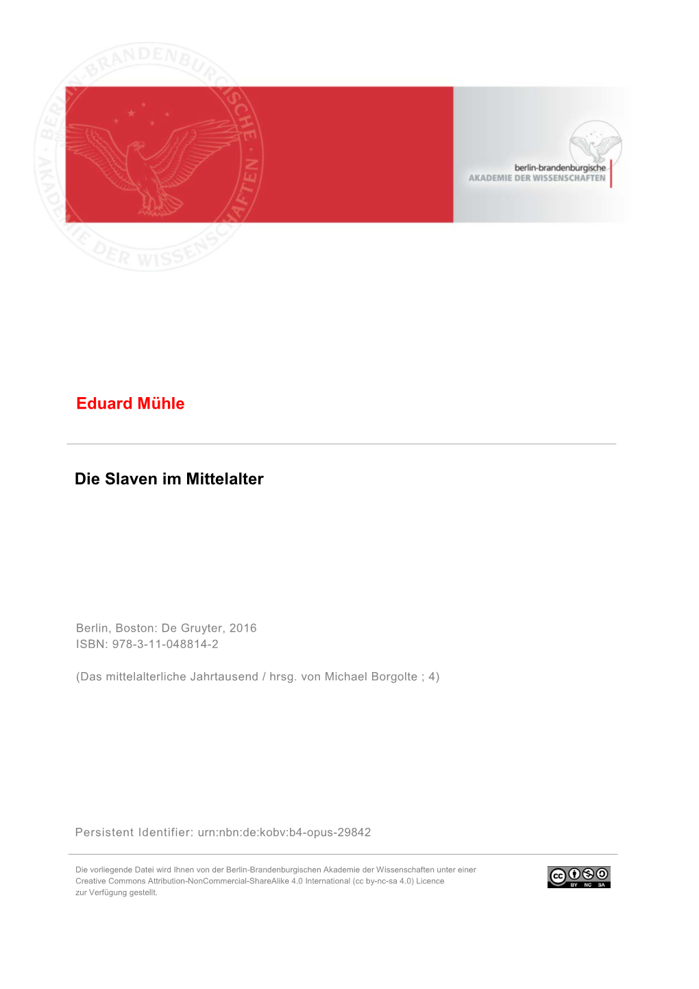 Eduard Mühle Die Slaven Im Mittelalter Das Mittelalterliche Jahrtausend