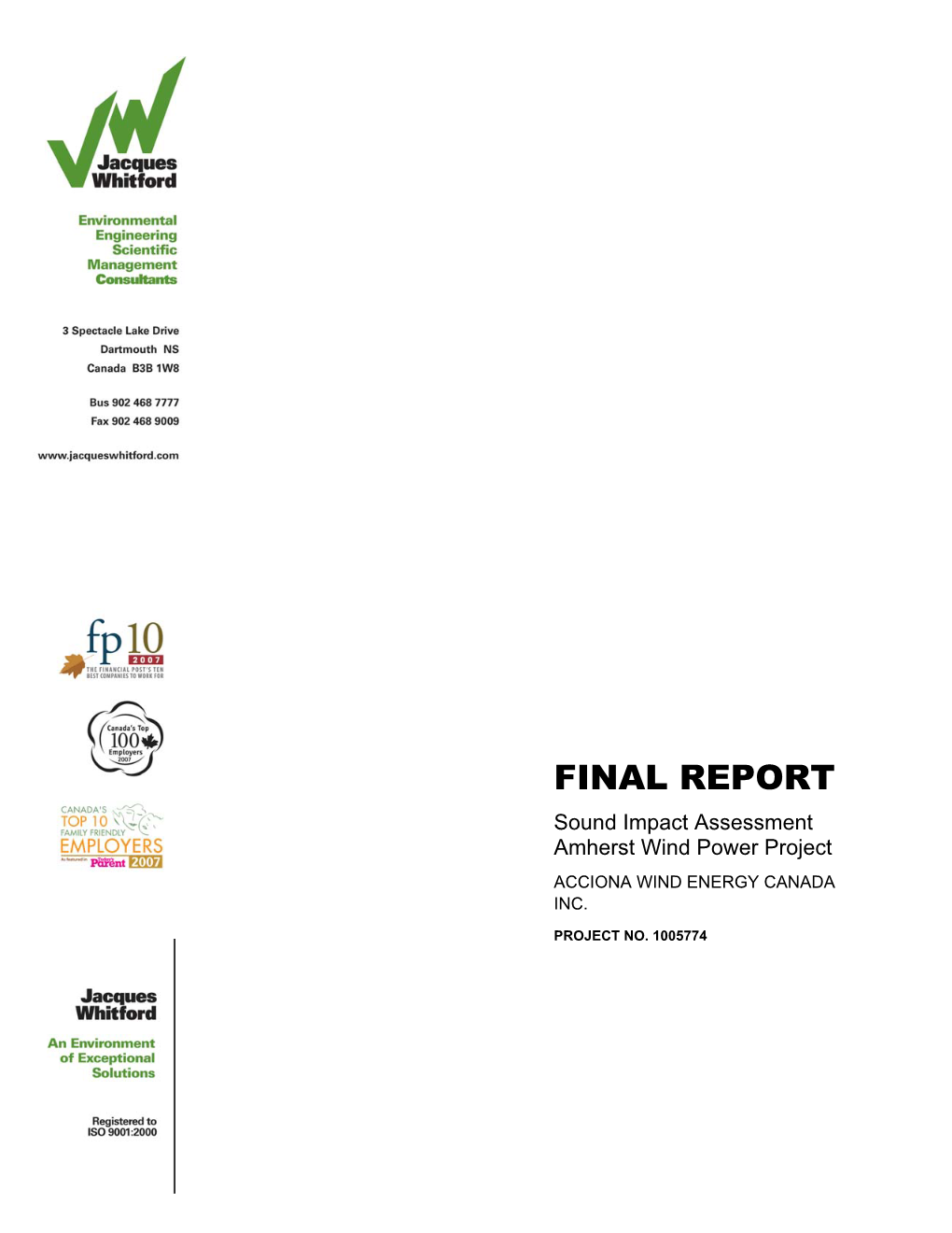 FINAL REPORT Sound Impact Assessment Amherst Wind Power Project ACCIONA WIND ENERGY CANADA INC