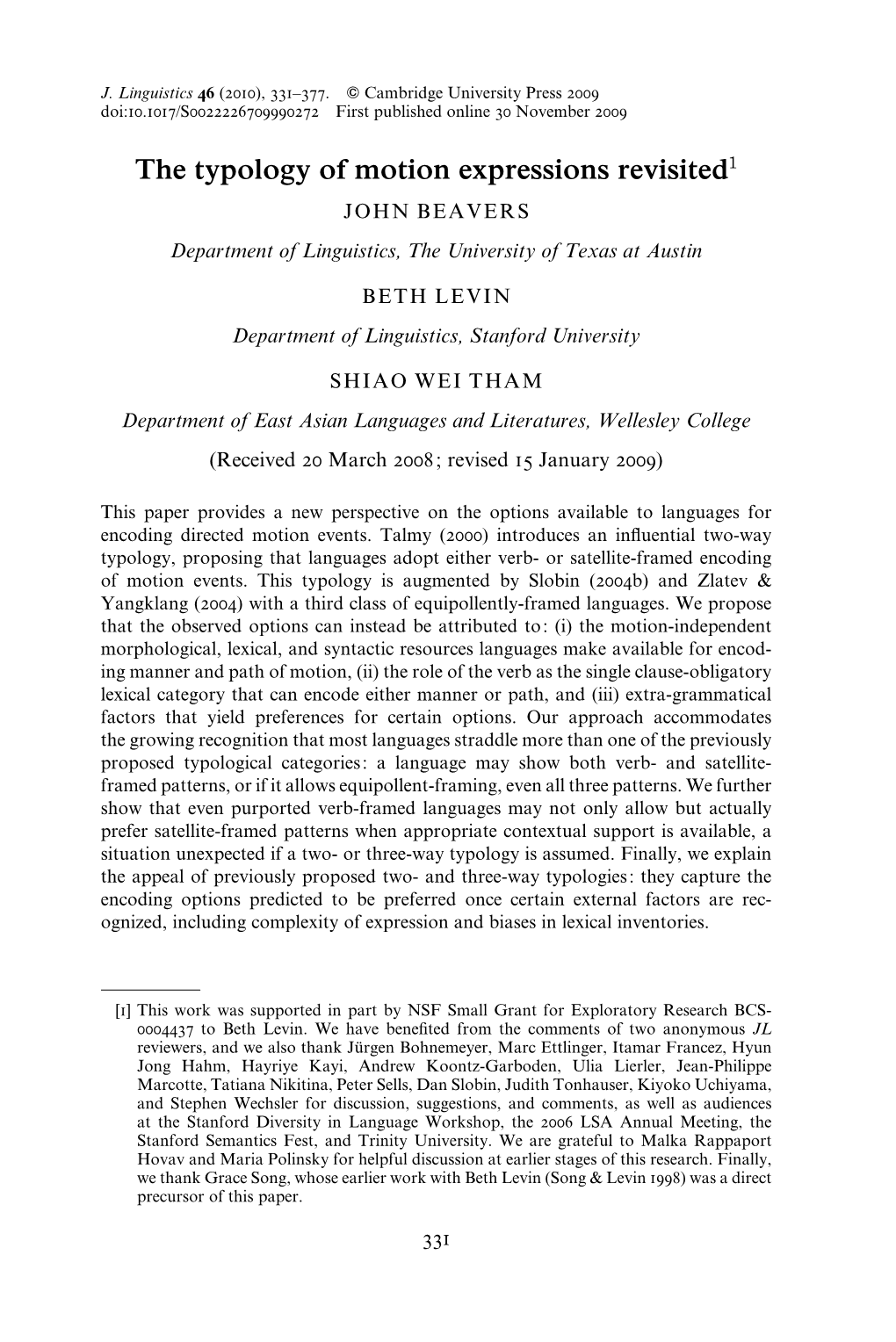 The Typology of Motion Expressions Revisited1 JOHN BEAVERS Department of Linguistics, the University of Texas at Austin