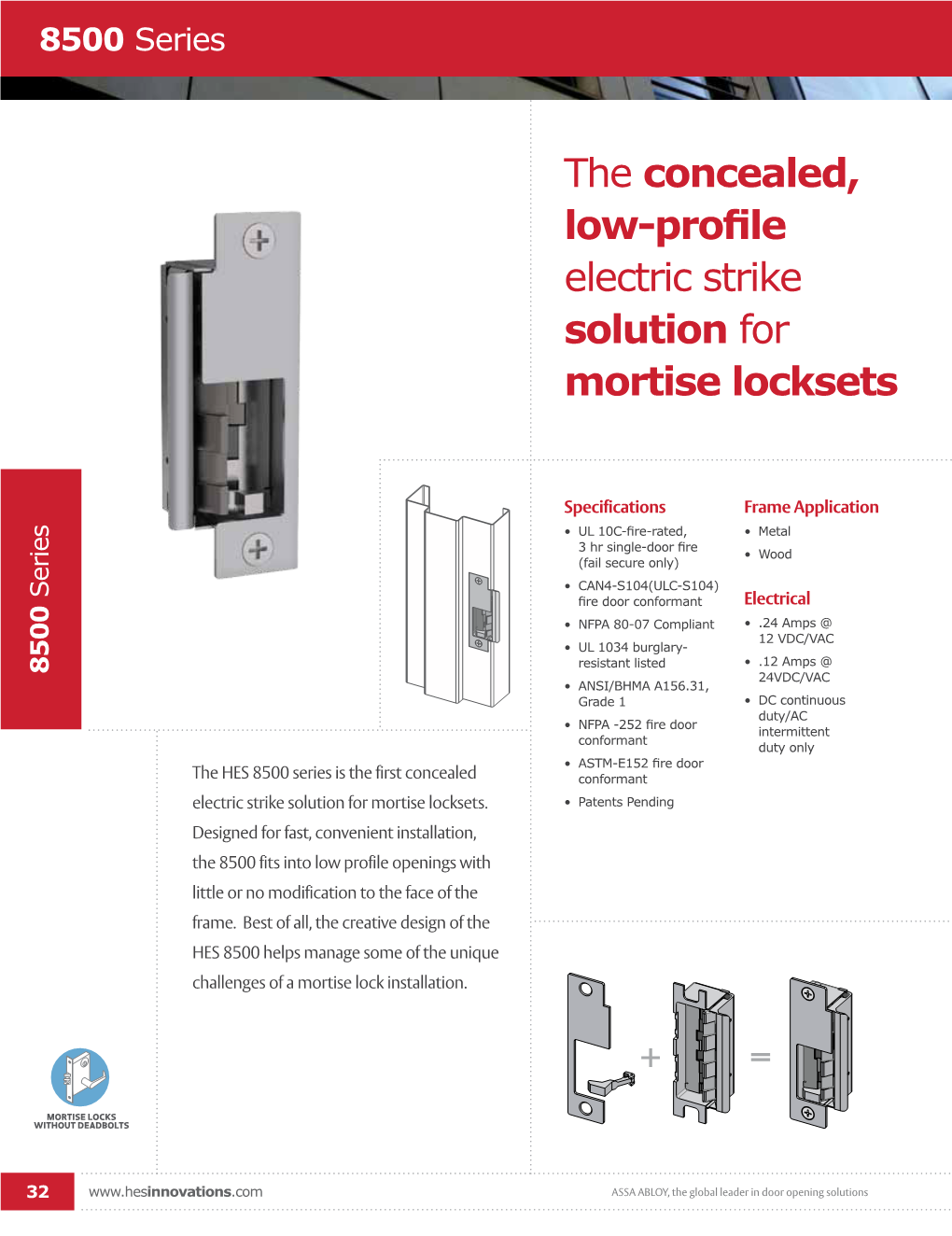 The Concealed, Low-Profile Electric Strike Solution for Mortise Locksets