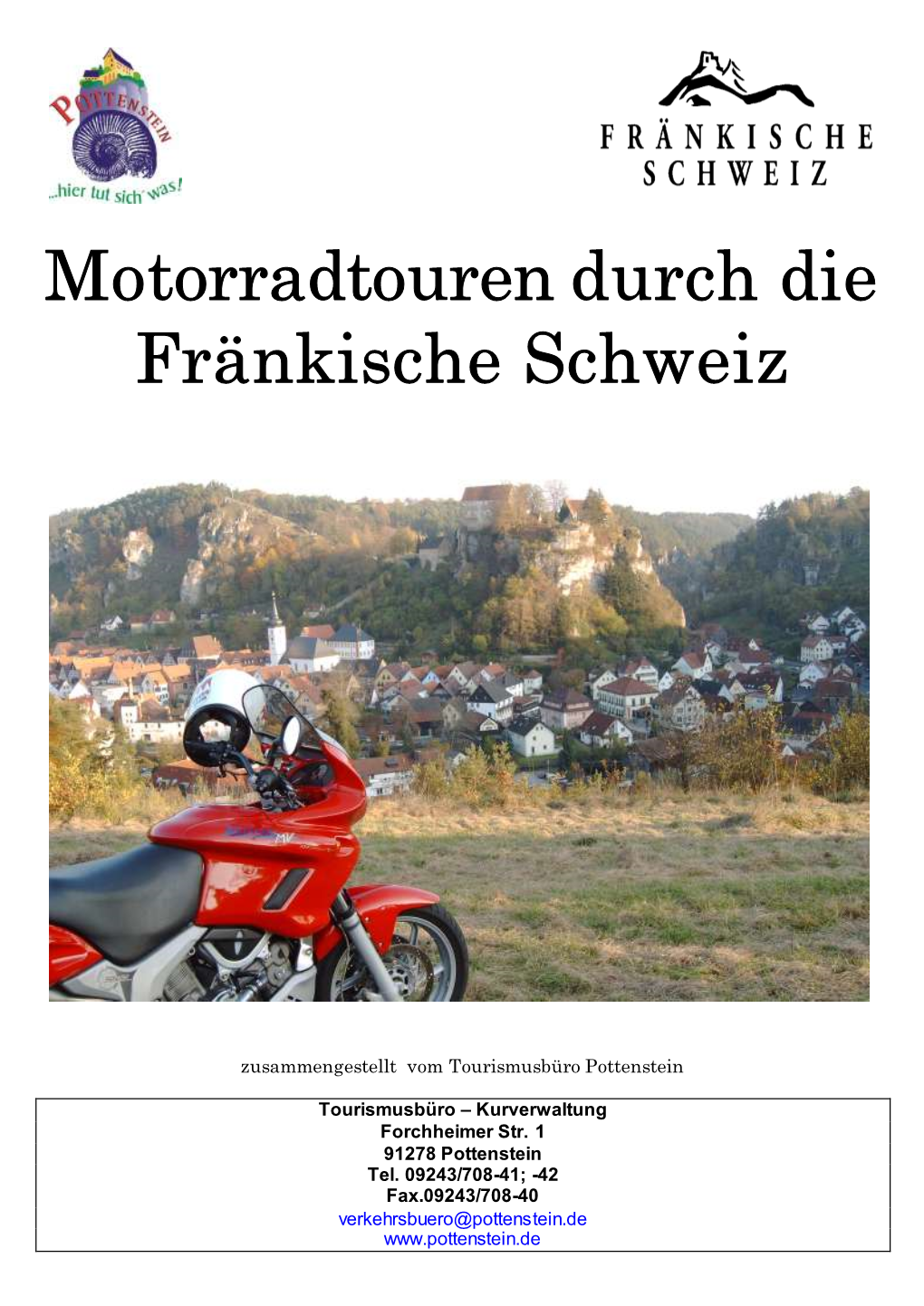 Motorradtouren Durch Die Fränkische Schweiz