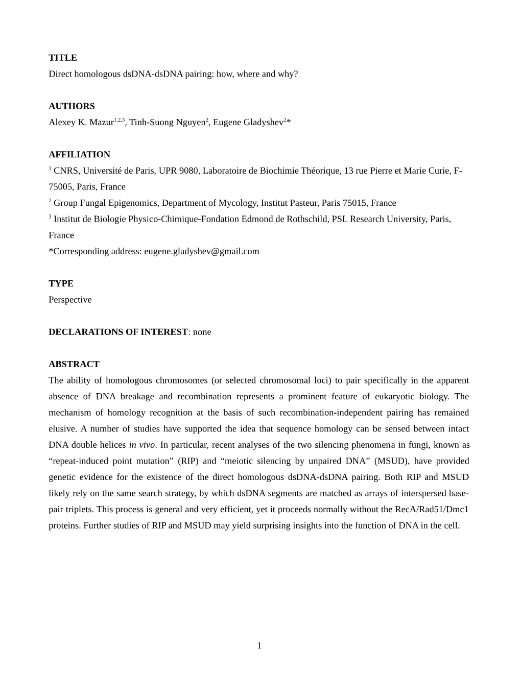 TITLE Direct Homologous Dsdna-Dsdna Pairing: How, Where and Why?