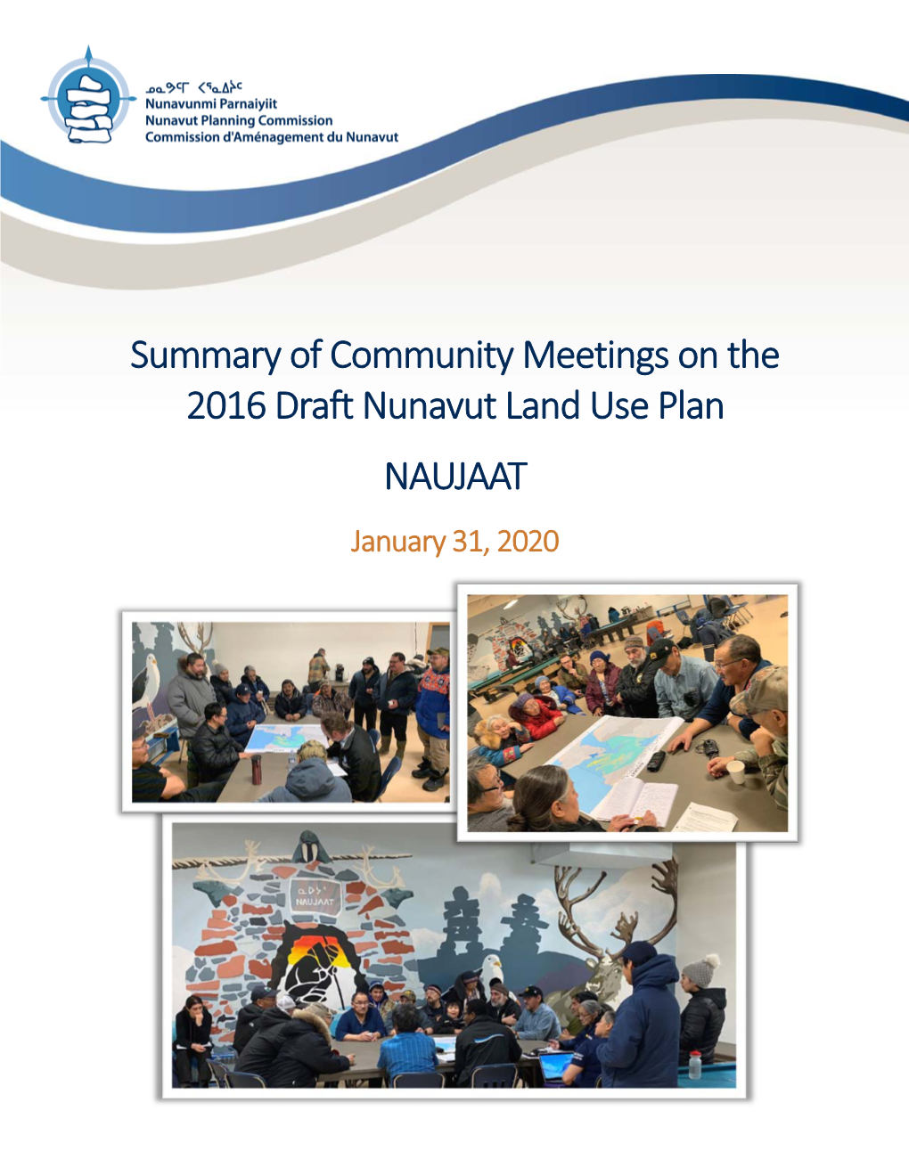 Summary of Community Meetings on the 2016 Draft Nunavut Land Use Plan