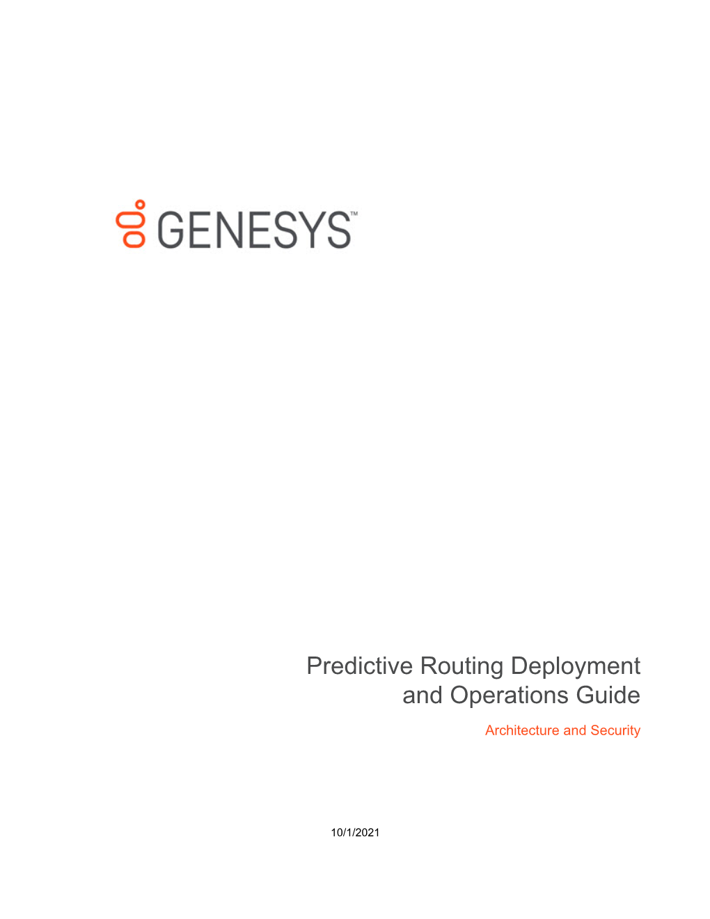 Predictive Routing Deployment and Operations Guide