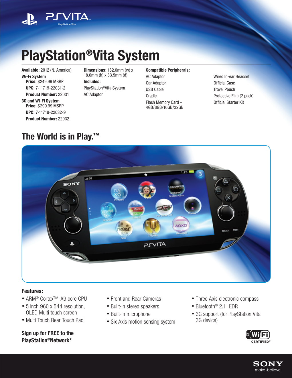 Playstation®Vita System Available: 2012 (N