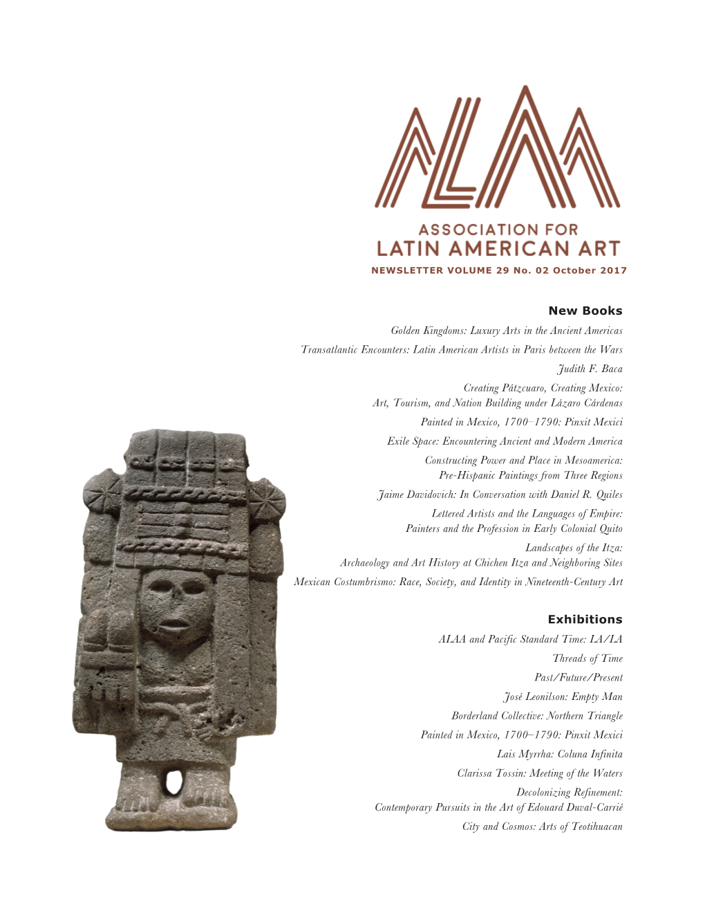 New Books Golden Kingdoms: Luxury Arts in the Ancient Americas Transatlantic Encounters: Latin American Artists in Paris Between the Wars Judith F