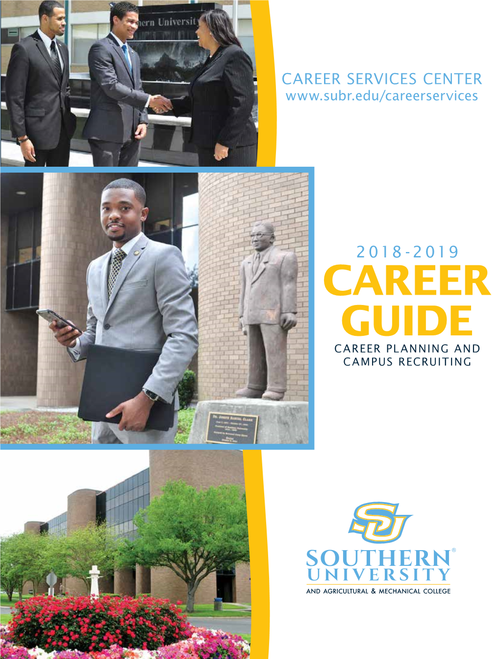 CAREER GUIDE CAREER PLANNING and CAMPUS RECRUITING CAREER Table of Contents GUIDE GETTING STARTED Career Services