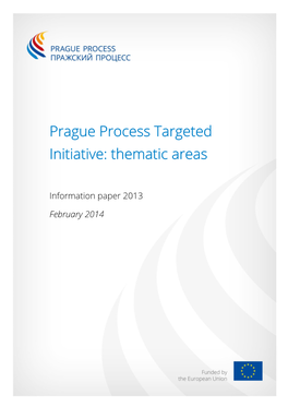 Prague Process Targeted Initiative: Thematic Areas