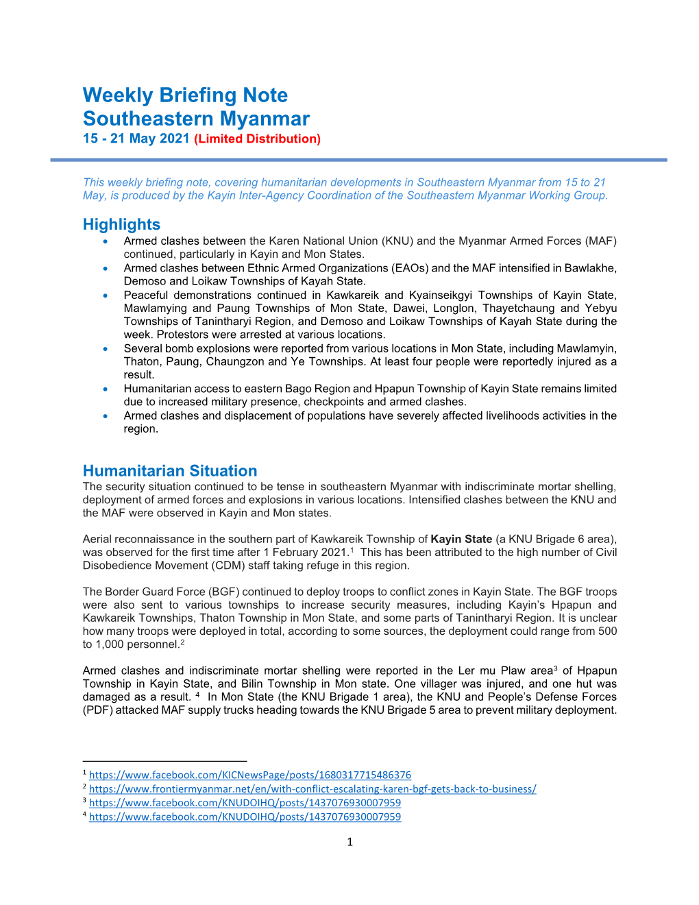 Weekly Briefing Note Southeastern Myanmar 15 - 21 May 2021 (Limited Distribution)