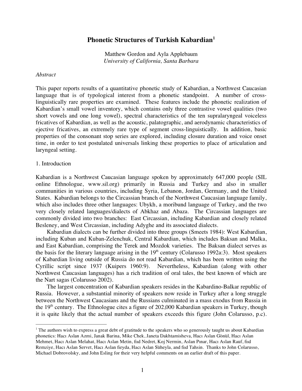 Phonetic Structures of Turkish Kabardian1