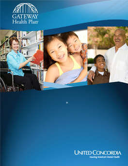 GATEWAY Health Plan Dental Reference Guide Medical Assistance Program