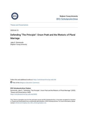 Defending "The Principle": Orson Pratt and the Rhetoric of Plural Marriage