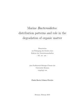 Marine Bacteroidetes: Distribution Patterns and Role in the Degradation of Organic Matter