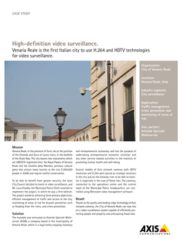 High-Definition Video Surveillance. Venaria Reale Is the First Italian City to Use H.264 and HDTV Technologies for Video Surveillance
