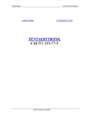 Pentaerytritol Cas N°: 115-77-5
