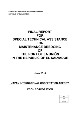 Final Report for Special Technical Assistance for Maintenance Dredging of the Port of La Unión in the Republic of El Salvador