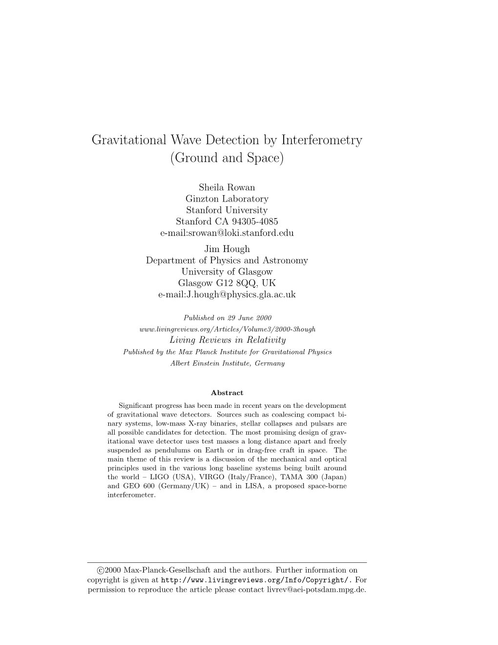 Gravitational Wave Detection by Interferometry (Ground and Space)