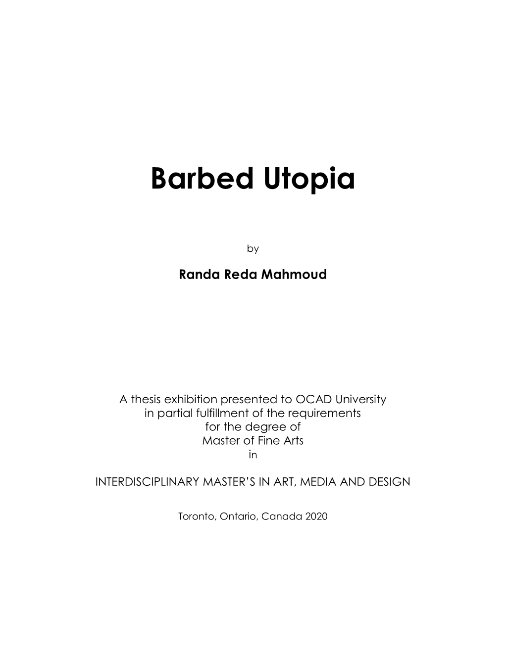 Barbed Utopia