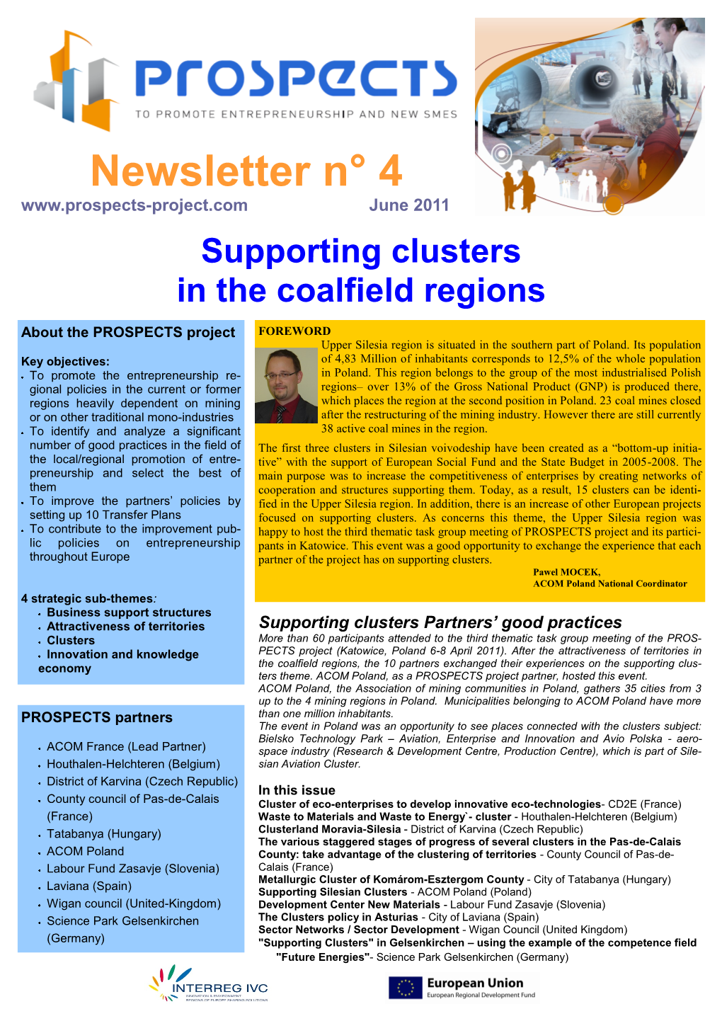 Newsletter N° 4 June 2011 Supporting Clusters in the Coalfield Regions