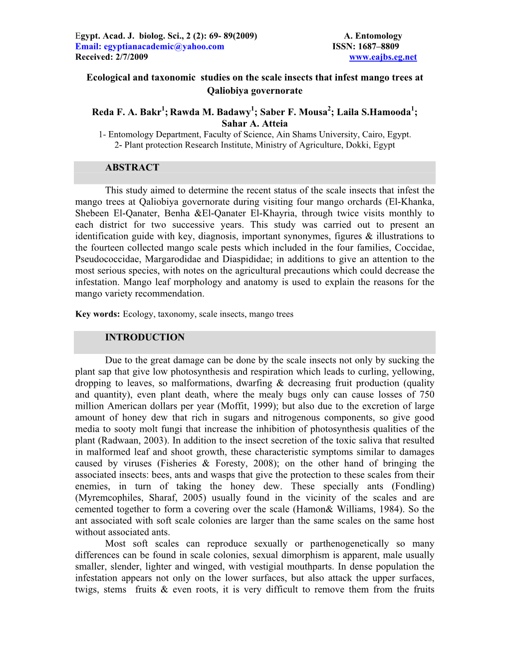 Ecological and Taxonomic Studies on the Scale Insects That Infest Mango Trees at Qaliobiya Governorate Reda FA Bakr