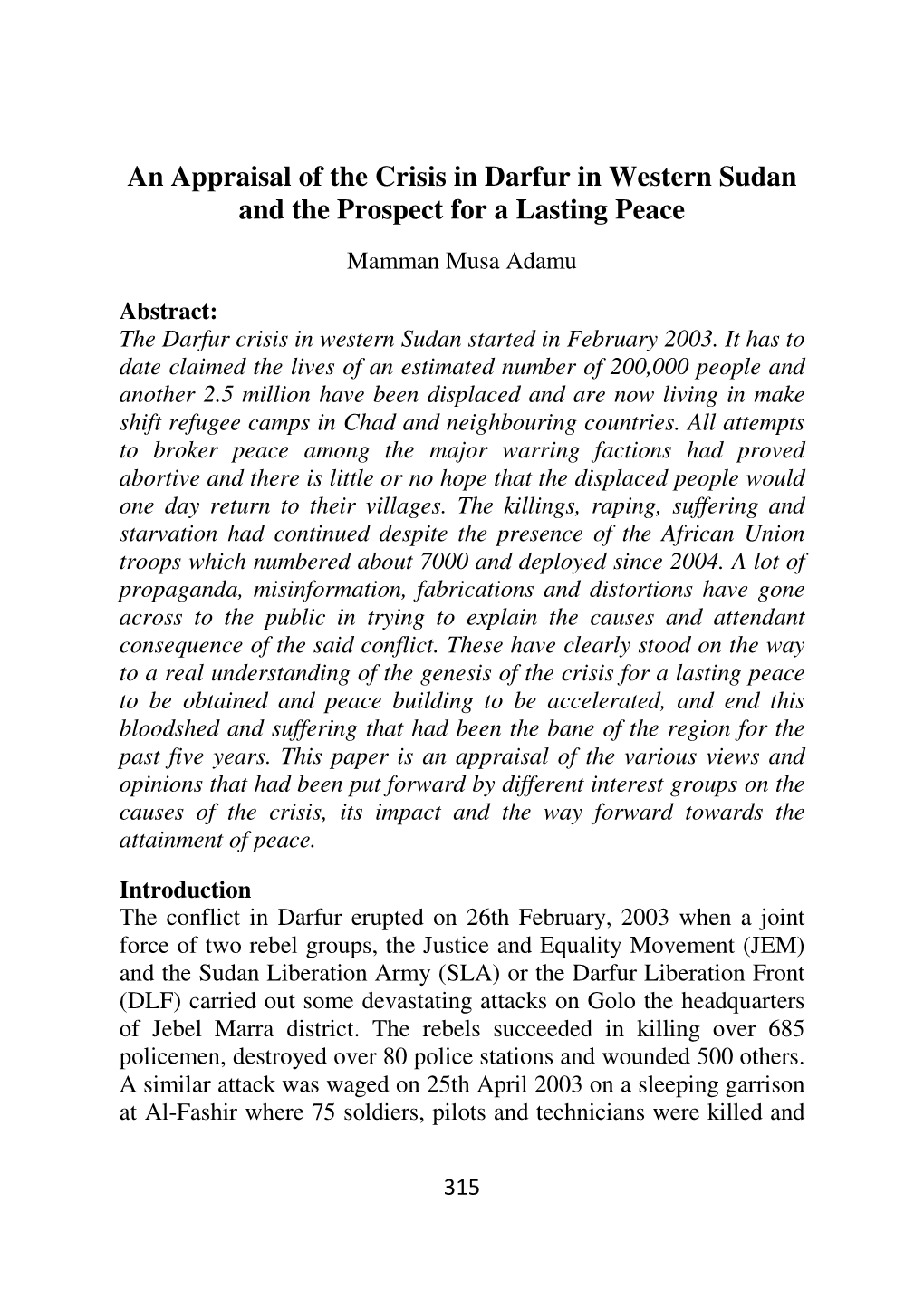 An Appraisal of the Crisis in Darfur in Western Sudan and the Prospect for a Lasting Peace