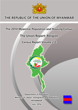 The 2014 Myanmar Population and Housing Census: the Union Report