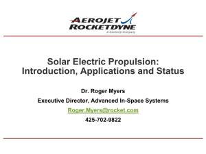 Solar Electric Propulsion: Introduction, Applications and Status