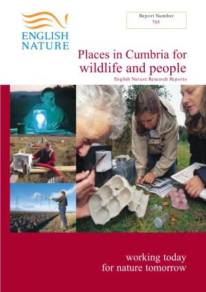 Places in Cumbria for Wildlife and People English Nature Research Reports
