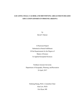 Locating Small Uas Risk and Identifying Areas for Increased Education Efforts in Phoenix Arizona