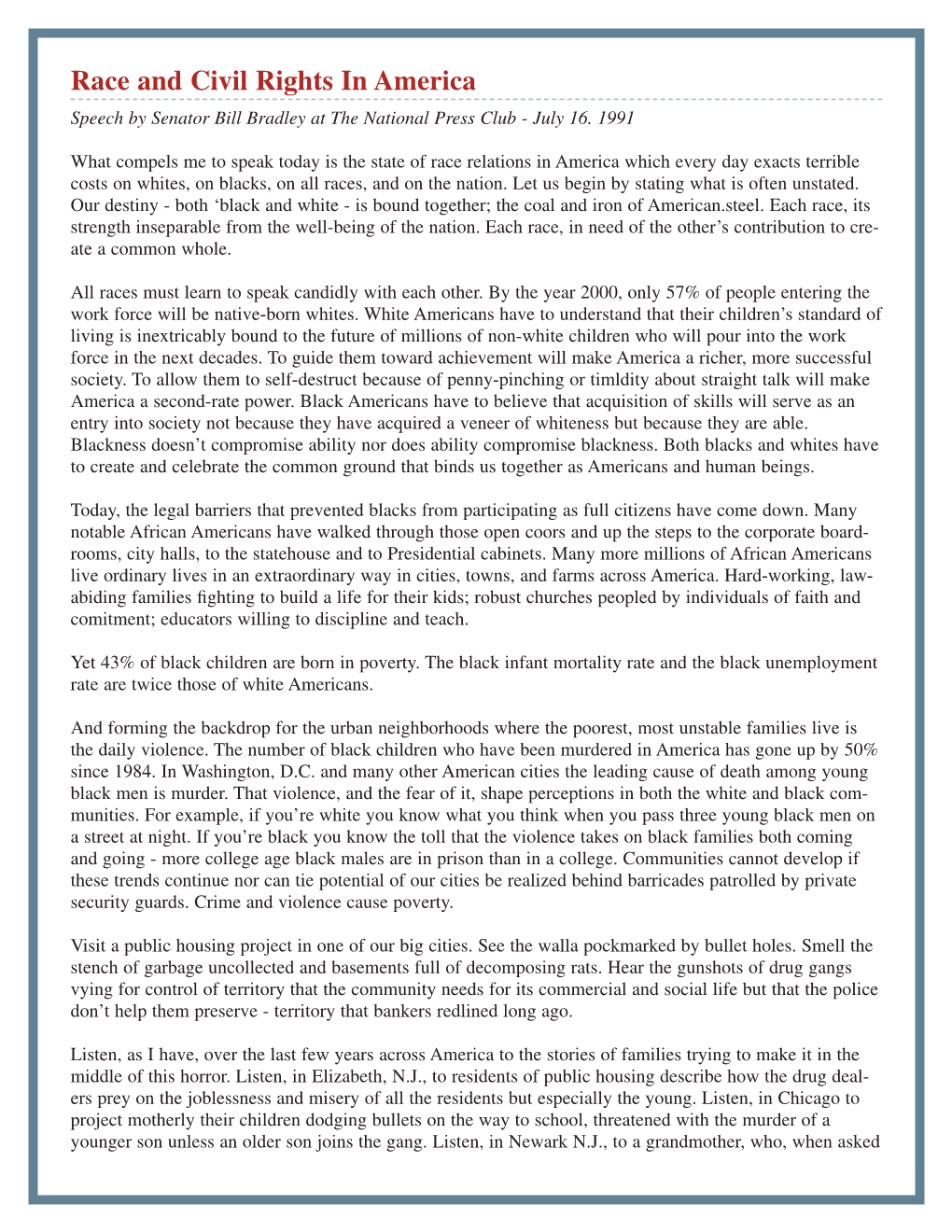 Race and Civil Rights in America Speech by Senator Bill Bradley at the National Press Club - July 16