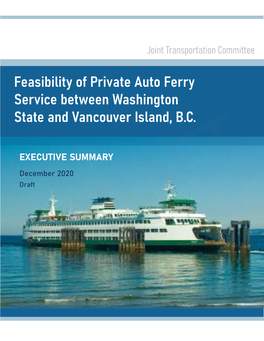 Feasibility of Private Auto Ferry Between WA State & Vancouver Island Draft Final Report