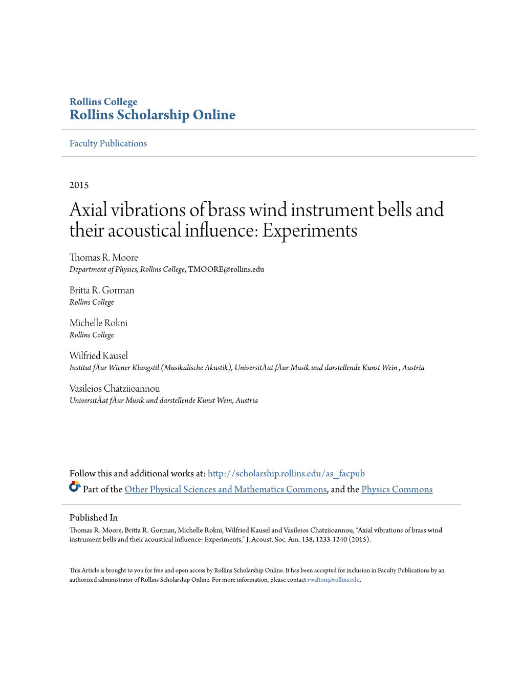 Axial Vibrations of Brass Wind Instrument Bells and Their Acoustical Influence: Experiments Thomas R