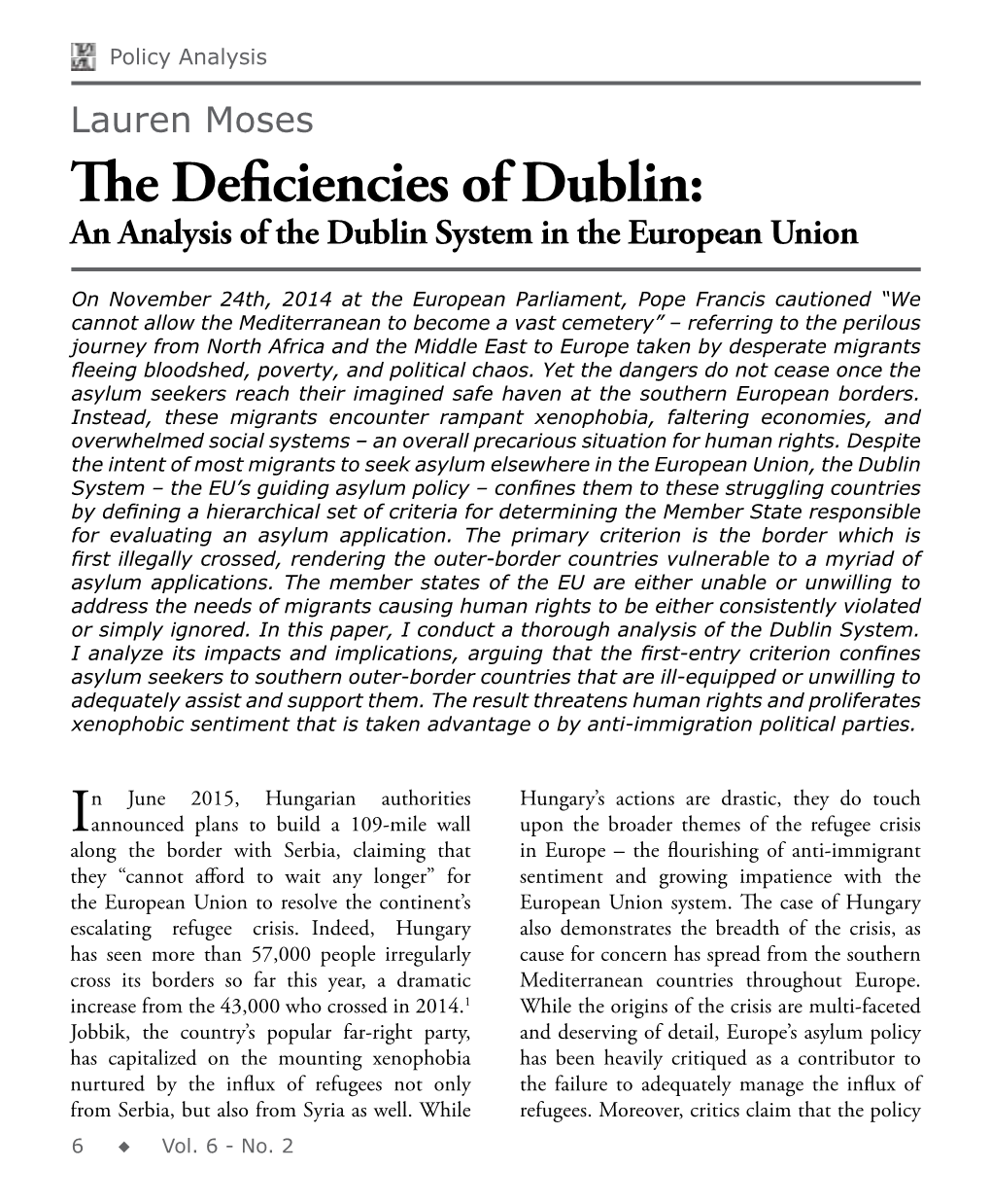 The Deficiencies of Dublin: an Analysis of the Dublin System in the European Union