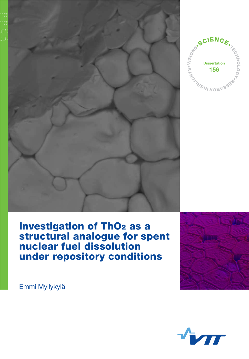 Investigation of Tho2 As a Structural Analogue for Spent Nuclear Fuel Dissolution Under Repository Conditions