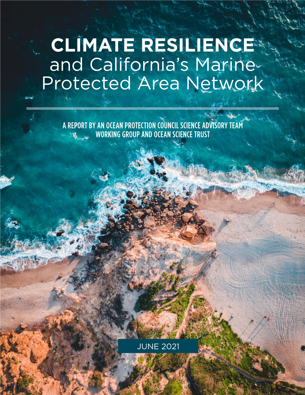 Climate Resilience and California's Marine Protected Area Network