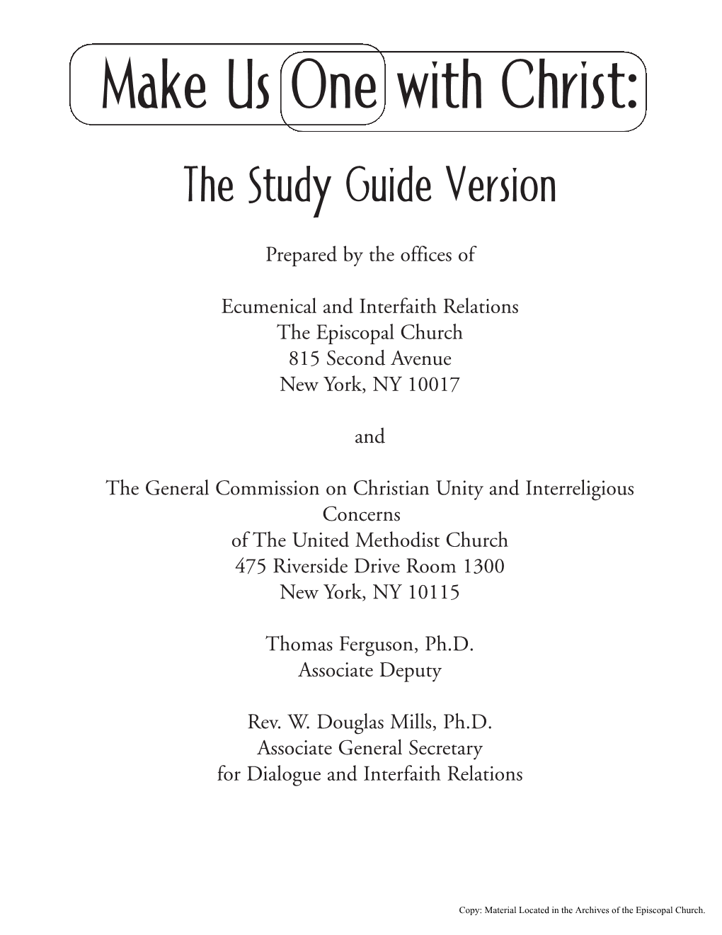 Make Us One with Christ: the Study Guide Version