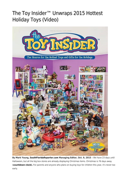 The Toy Insider™ Unwraps 2015 Hottest Holiday Toys (Video)