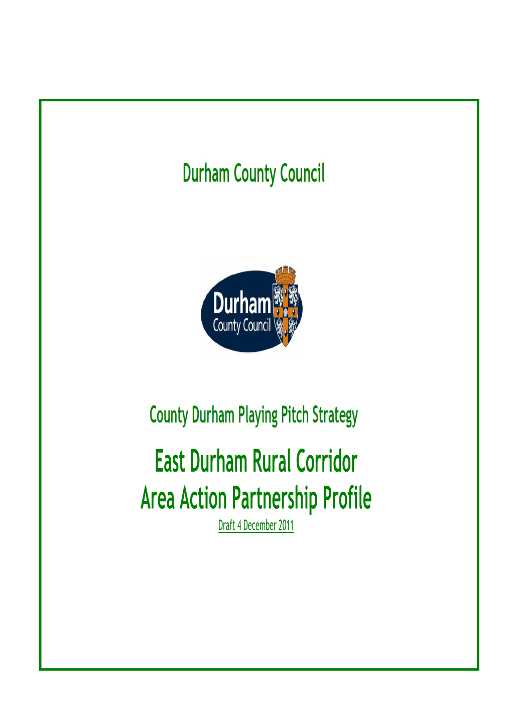 East Durham Rural Corridor Area Action Partnership Profile Draft 4 December 2011