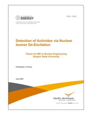 Detection of Actinides Via Nuclear Isomer De-Excitation