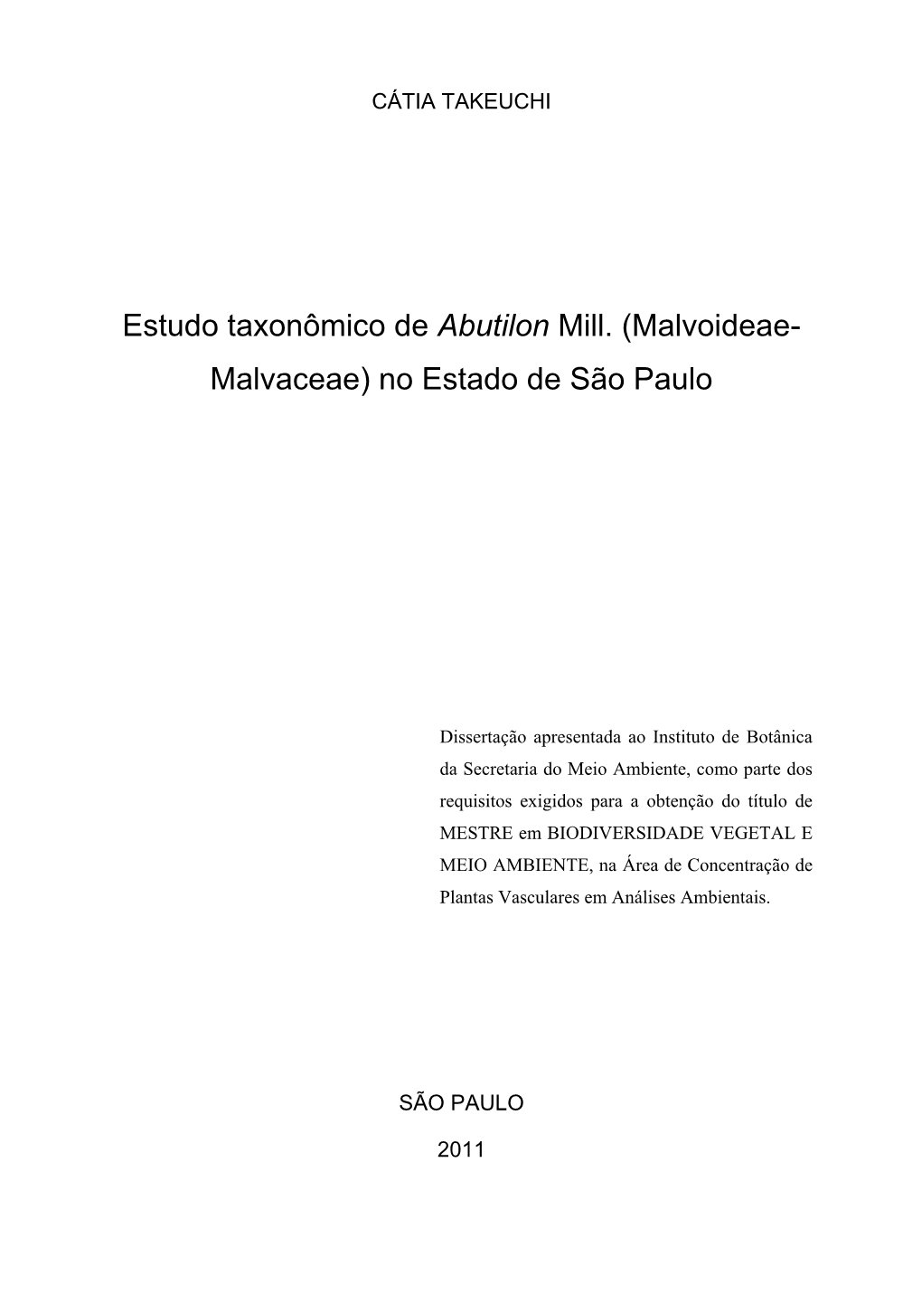 Estudo Taxonômico De Abutilon Mill. (Malvoideae- Malvaceae) No Estado De São Paulo