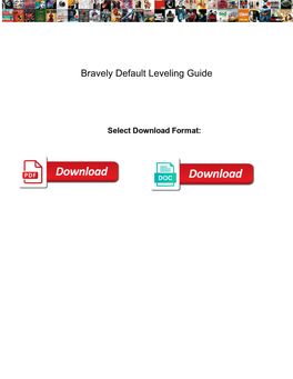 Bravely Default Leveling Guide