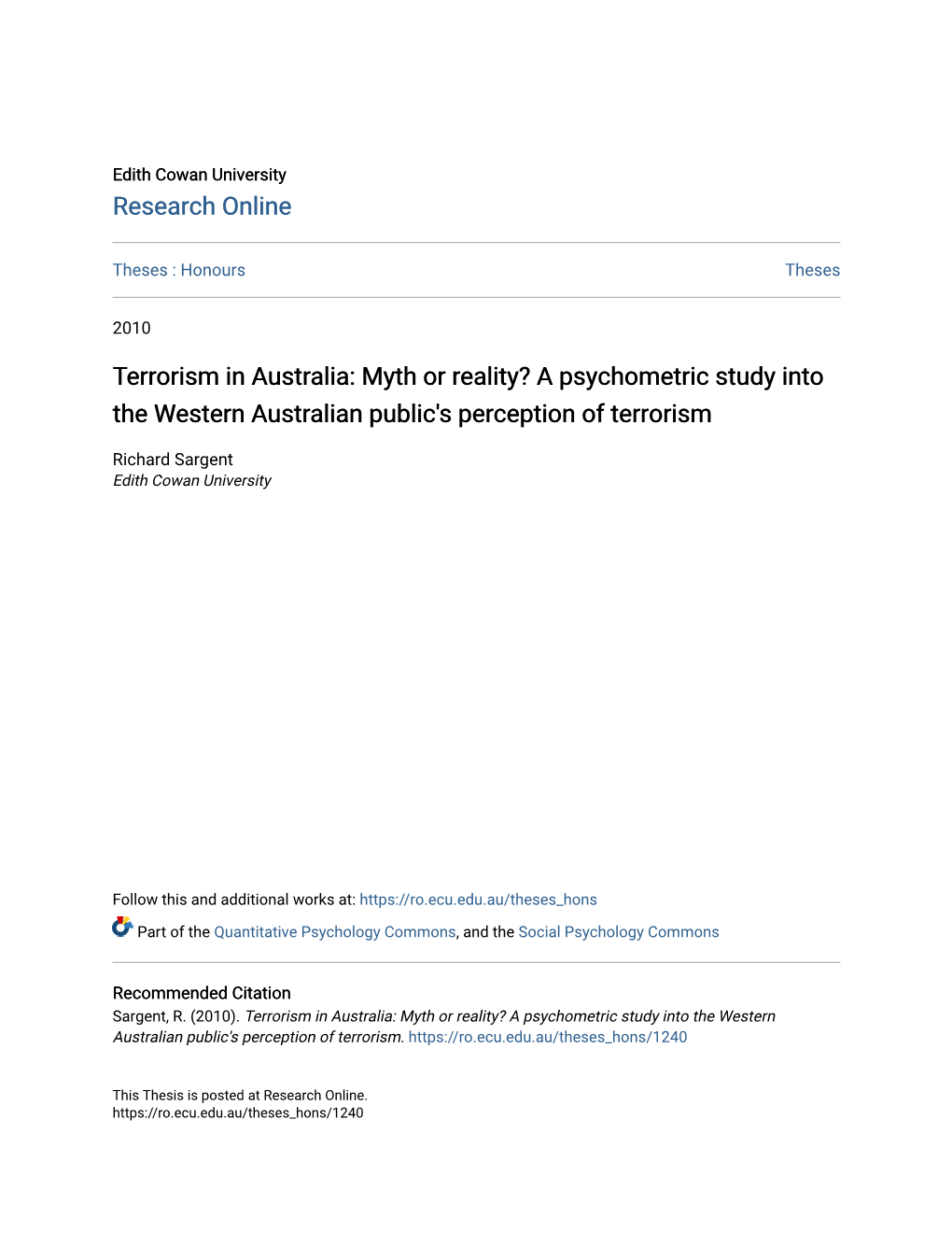 Terrorism in Australia: Myth Or Reality? a Psychometric Study Into the Western Australian Public's Perception of Terrorism