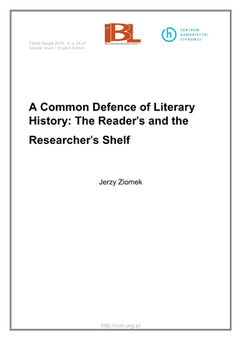 A Common Defence of Literary History: the Reader S and the Researcher S Shelf